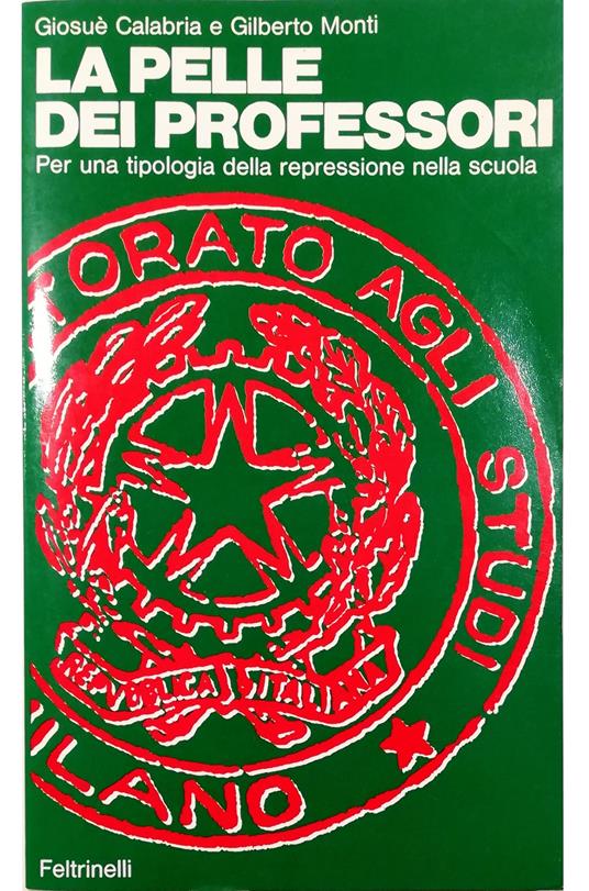 pelle dei professori Per una tipologia della repressione nella scuola - copertina