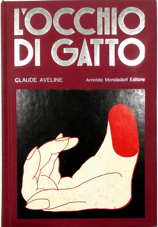 L' occhio di gatto (Vettura 7, posto 15 - Il getto d'acqua - L'occhio di gatto - La doppia morte dell'ispettore Belot) Prefazione di Alberto Tedeschi - copertina