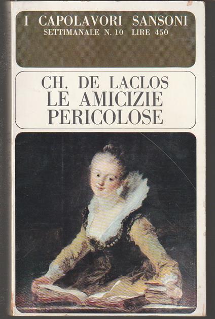 Le amicizie pericolose - Pierre Choderlos de Laclos - copertina