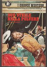 Due stelle nella polvere