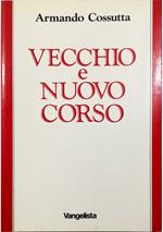 Vecchio e nuovo corso