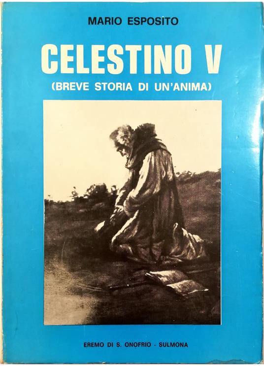 Celestino V (Breve storia di un'anima) - Mario Esposito - copertina