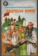 Fratello rosso (The Crossing I)
