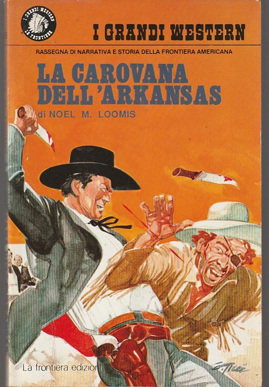 carovana dell'Arkansas - Noel M. Loomis - copertina