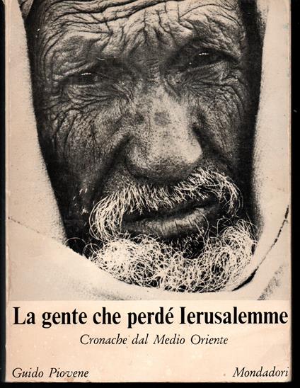 gente che perdè Ierusalemme Cronache dal Medio Oriente - Guido Piovene - copertina