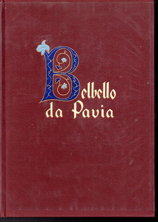 Miniature di Belbello da Pavia dalla Bibbia Vaticana e dal Messale Gonzaga di Mantova - Ludovici Sergio Samek - copertina