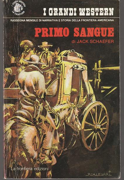 Primo sangue - Jack Schaefer - copertina