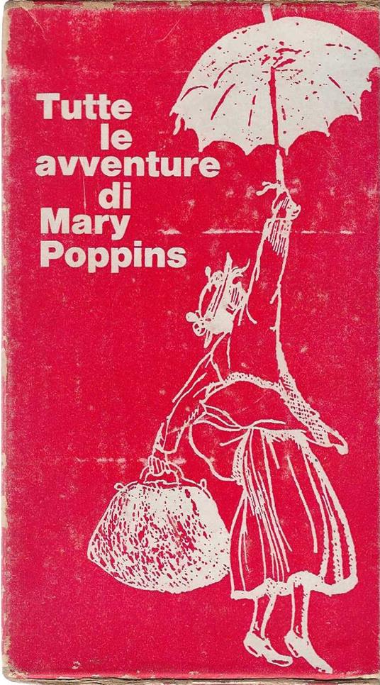 Tutte le avventure di Mary Poppins - P. L. Travers - copertina