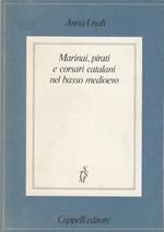 Marinai , pirati e corsari catalani nel basso medioevo