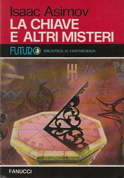 chiave e altri misteri - Isaac Asimov - copertina