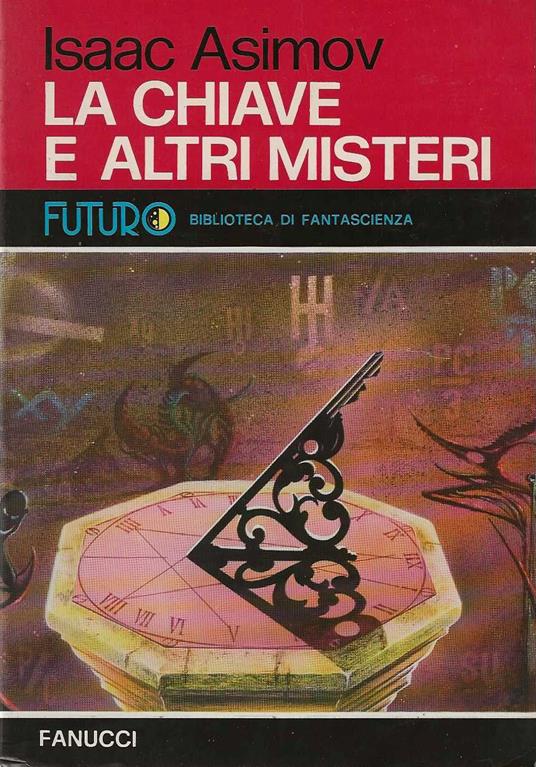 chiave e altri misteri - Isaac Asimov - copertina