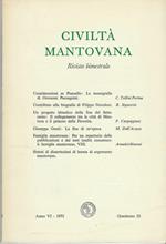 Civiltà mantovana, rivista bimestrale: Anno VI -1972, quaderno 35