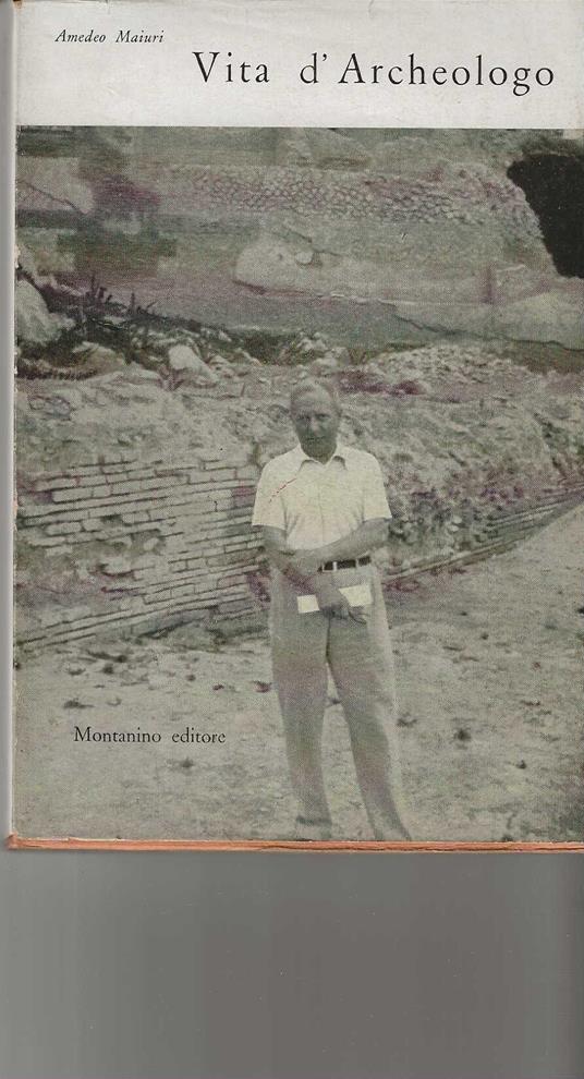 Vita d'archeologo - Amedeo Maiuri - copertina