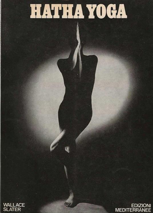 Hatha Yoga - Wallace Slater - copertina