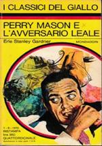 Perry Mason e l’avversario leale