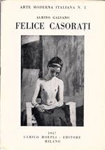 FELICE CASORATI. A cura di Giovanni Scheiwiller
