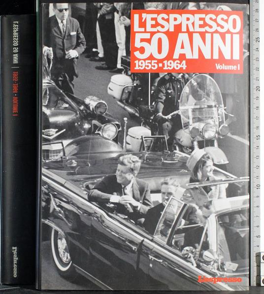 L' espresso 50 anni 1955-1964. Vol 1 - copertina