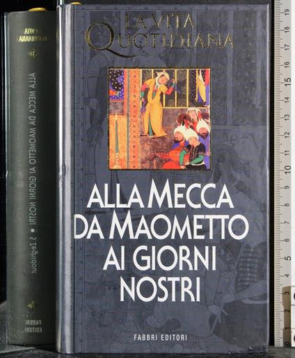 Alla mecca di Maometto ai giorni nostri - Slimane Zeghidour - copertina