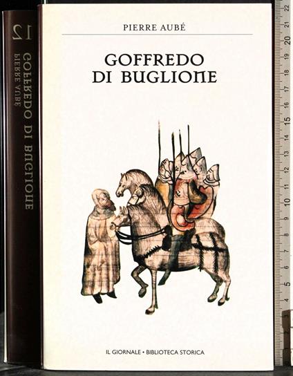 Goffredo Di Buglione - Pierre Aubé - copertina