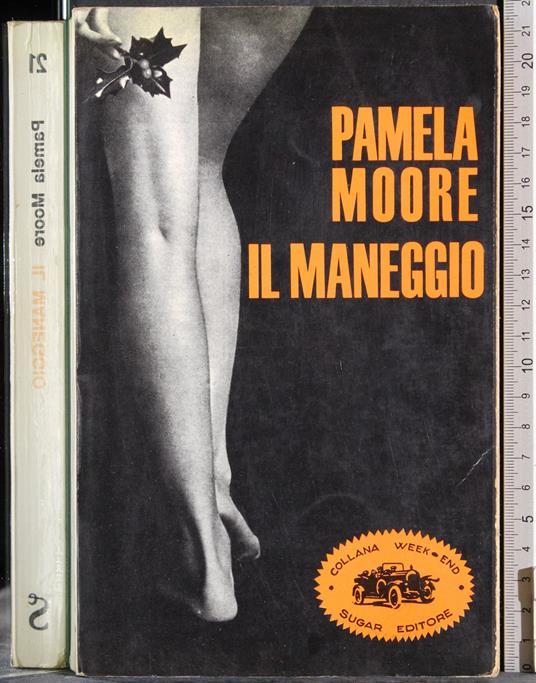 Il maneggio - Pamela Moore - copertina