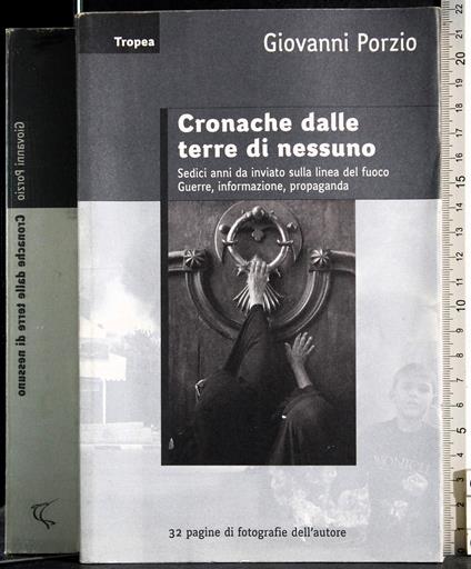 Cronache dalle terre di nessuno - Giovanni Porzio - copertina
