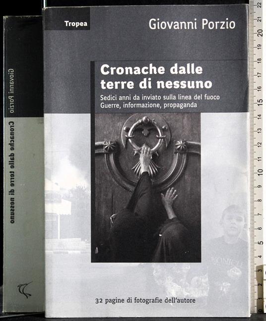 Cronache dalle terre di nessuno - Giovanni Porzio - copertina