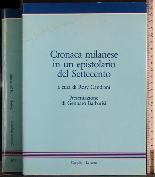 Cronache milanese in yìun epistolario del Settecento - Rosy Candiani - copertina