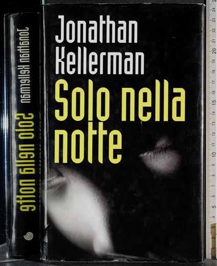 Solo nella notte - Jonathan Kellerman - copertina