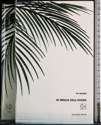 40 Miglia dall'Avana - Ed McBain - copertina