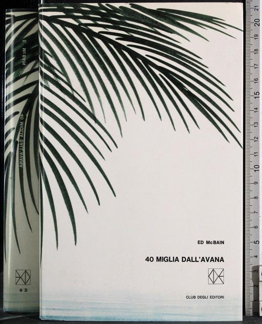 40 Miglia dall'Avana - Ed McBain - copertina
