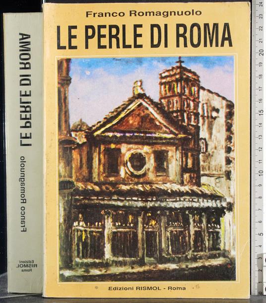 Le perle di Roma - Franco Romagnuolo - copertina
