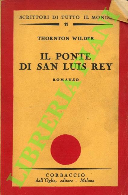 Il ponte di San Luis Rey - Thornton Wilder - copertina