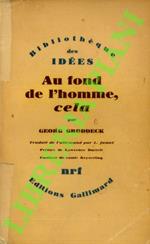 Au fond de l’homme, cela (Le Livre du Ca)