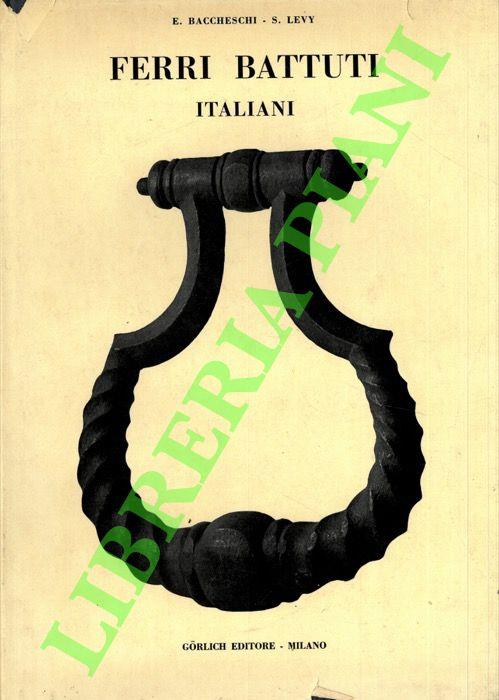 Ferri battuti italiani. - Edi Baccheschi - copertina