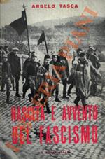 Nascita e avvento del fascismo. L'Italia dal 1918 al 1922.