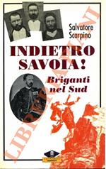 Indietro Savoia! Briganti nel Sud