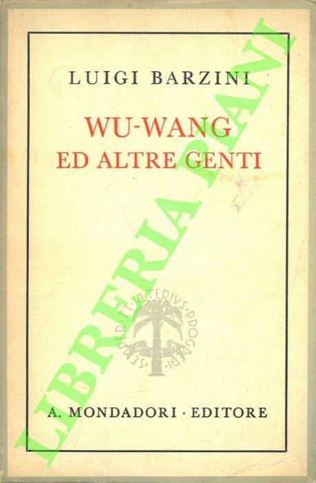 Wu-Wang ed altre genti - Luigi Barzini - copertina