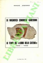 magnifica comunità garessina. Ai tempi del “Libro della catena”. 1200-1450