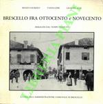 Brescello fra Ottocento e Novecento. Immagini dal tempo perduto