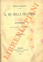 Il re della prateria. Seconda edizione