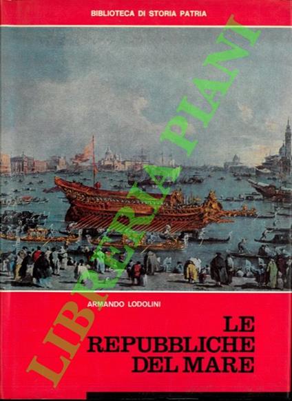 Le Repubbliche del mare - Armando Lodolini - copertina