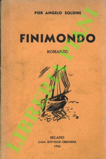 Finimondo. - Pier Angelo Soldini - copertina
