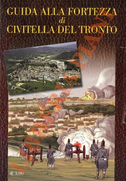 Guida alla fortezza di Civitella del Tronto - Giovanni Todaro - copertina