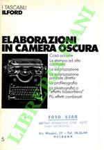Elaborazioni in camera oscura
