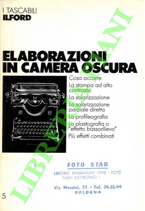 Elaborazioni in camera oscura