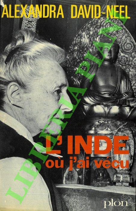 L’Inde où j’ai vécu - Alexandra David-Néel - copertina