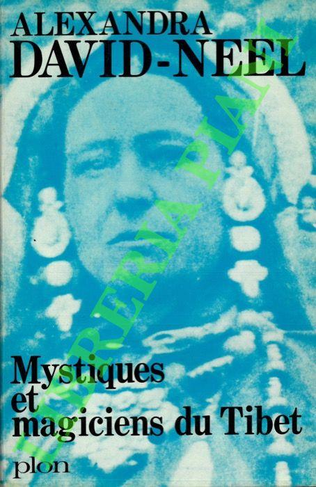 Mystiques ed magiciens du Tibet - Alexandra David-Néel - copertina