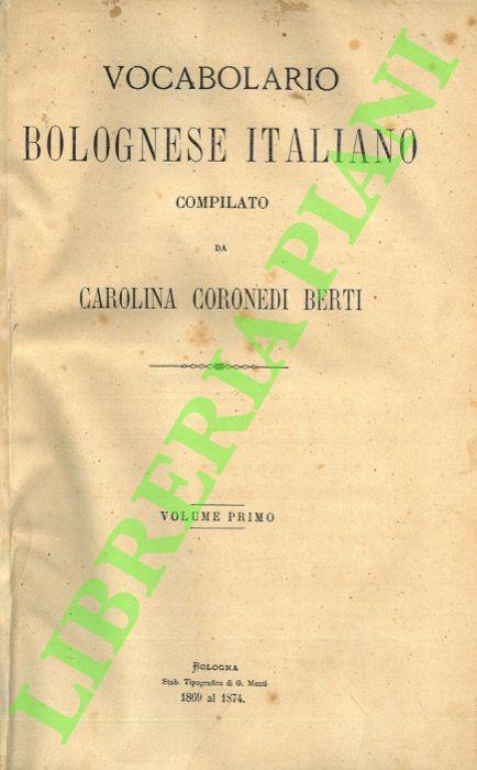 Vocabolario bolognese italiano.
