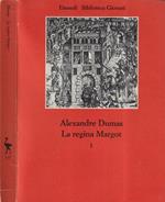 La regina Margot Vol. I
