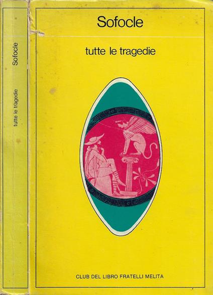 Tutte le tragedie - Sofocle - copertina